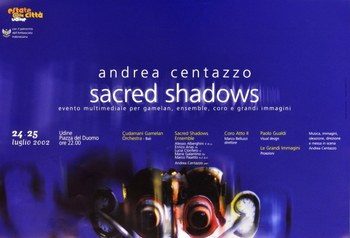 Andrea Centazzo, Sacred Shadow, 2002, Udine, locandina